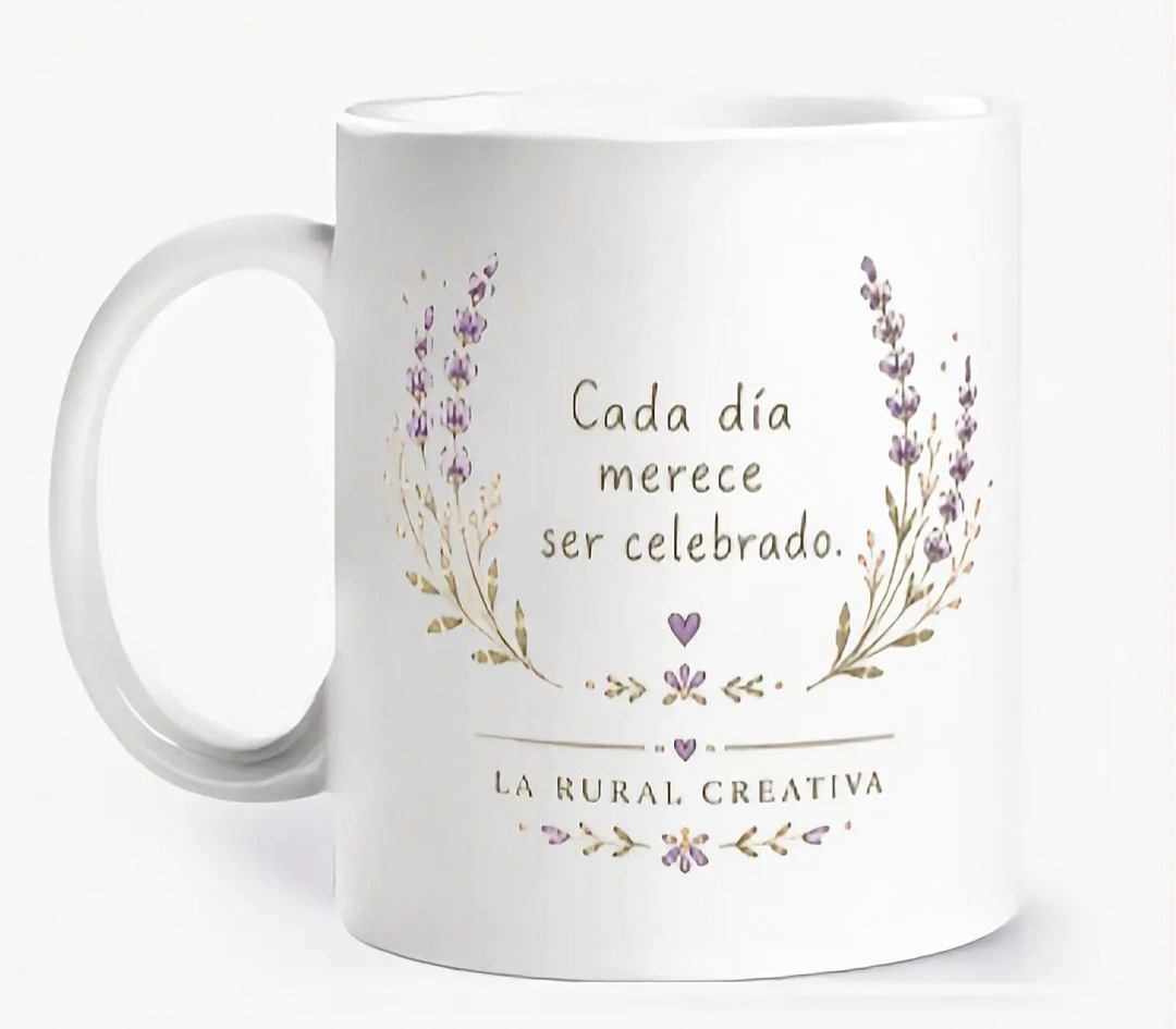 Taza "Cada día merece ser celebrado" | Colección Pequeños Refugios